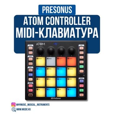 MIDI-контроллер PreSonus ATOM Controller Создавайте биты, запускайте at lalafo.kg MIDI-контроллер PreSonus ATOM Controller Создавайте биты, запускайте