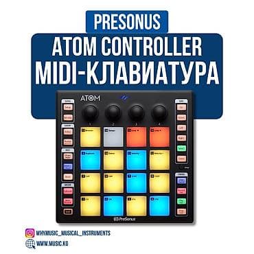 MIDI-контроллер PreSonus ATOM Controller Создавайте биты, запускайте at lalafo.kg — 1 MIDI-контроллер PreSonus ATOM Controller Создавайте биты, запускайте — 1